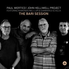 PAUL WERTICO/JOHN HELLIWELL PROJECT-BARI SESSIONS (LP)