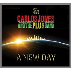CARLOS JONES & THE PLUS BAND-NEW DAY (CD)