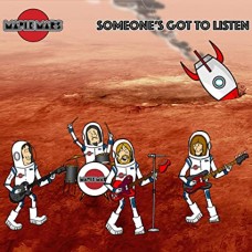 MAPLE MARS-SOMEONE'S GOT TO LISTEN (CD)