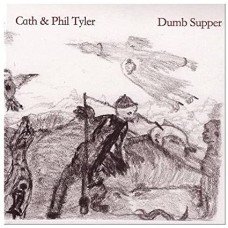 CATH TYLER & PHIL-DUMB SUPPER (CD)