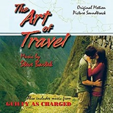STEVE BARTEK-ART OF TRAVEL/GUILTY AS CHARGED: ORIGINAL SOUNDTRACKS (CD)