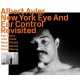 ALBERT AYLER-NEW YORK EYE AND EAR CONTROL - REVISITED (CD)