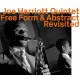 JOE HARRIOTT-FREE FORM & ABSTRACT - REVISITED (2CD)