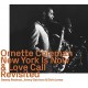 ORNETTE COLEMAN-NEW YORK IS NOW & LOVE CALL REVISITED (CD)