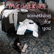 KEITH MARSHALL-SOMETHING FOR YOU (CD)