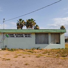 CAMP TRASH-LONG WAY, THE SLOW WAY (LP)