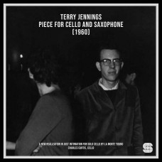 TERRY JENNINGS-PIECE FOR CELLO AND SAXOPHONE (2LP)