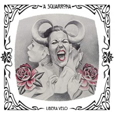 LIBERA VELO-A SGUARRONA (LP)