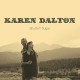 KAREN DALTON-SHUCKIN' SUGAR (CD)
