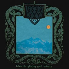 USTALOST-BEFORE THE GLINTING SPELL UNVESTS (CD)