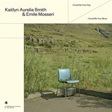 KAITLYN AURELIA SMITH & EMILE MOSSERI-I COULD BE YOUR DOG / I COULD BE YOUR MOON -COLOURED- (LP)