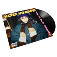 YOUR OLD DROOG-YOD WAVE (LP)