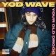 YOUR OLD DROOG-YOD WAVE (CD)