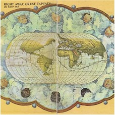 GREAT CAPTAIN RIGHT AWAY-BITTER END -COLOURED- (LP)