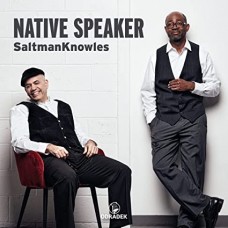 SALTMANKNOWLES-NATIVE SPEAKER (CD)