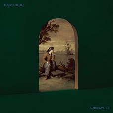 MAMA'S BROKE-NARROW LINE (LP)