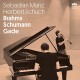 SEBASTIAN MANZ & HERBERT SCHUCH -BRAHMS/SCHUMANN/GADE (CD)
