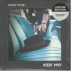 KEB'MO'-GOOD TO BE… -COLOURED- (LP)