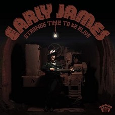 EARLY JAMES-STRANGE TIME TO BE ALIVE (CD)