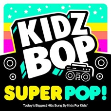 KIDZ BOP KIDS-KIDZ BOP SUPER POP! (CD)