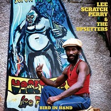 LEE SCRATCH PERRY & THE UPSETTERS-BIRD IN HAND -COLOURED- (7")