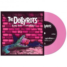 DOLLYROTS-ALONE AGAIN (NATURALLY) -COLOURED- (7")