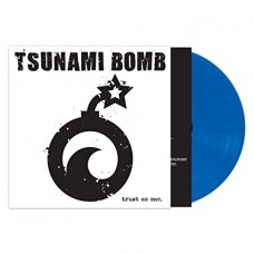 TSUNAMI BOMB-TRUST NO ONE -COLOURED- (LP)