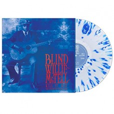 BLIND WILLIE MCTELL-KILL IT KID - COLLECTION -COLOURED- (LP)