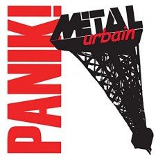 METAL URBAIN-PANIK! (CD)