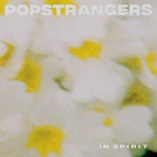POPSTRANGERS-IN SPIRIT (LP)