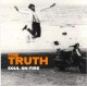 TRUTH-SOUL ON FIRE (CD-S)