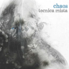 CHAOS-TECNICA MISTA (CD)