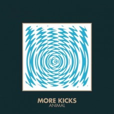 MORE KICKS-ANIMAL (7")