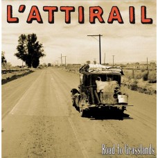 L'ATTIRAIL-ROAD TO GRASSLANDS (LP)
