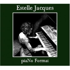 ESTELLE JACQUES-PIANO FORMAT (CD)