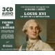AURORE CHERY-LOUIS XVI, LE ROI DE LA REVOLUTION. UNE BIOGRAPHIE EXPLIQUEE (3CD)