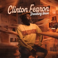 CLINTON FEARON-BREAKING NEWS (LP)