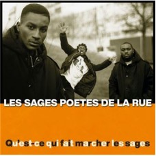 SAGES POETES DE LA RUE-QUEST CE QUI FAIT MARCHER LES SAGES (CD)