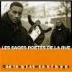 SAGES POETES DE LA RUE-QUEST CE QUI FAIT MARCHER LES SAGES (CD)