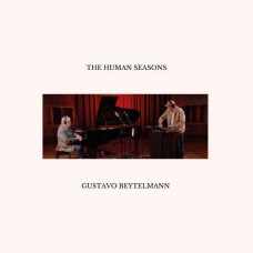 GUSTAVO BEYTELMANN & PHILIPPE COHEN SOLAL-HUMANS SEASONS (CD)
