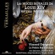 LE POEME HARMONIQUE & VIN-LES NOCES ROYALES DE LOUIS XIV (CD)
