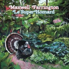 MAXWELL FARRINGTON & LE SUPER HOMARD-I HAD IT ALL (LP)