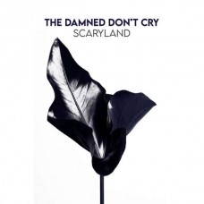 DAMNED DON'T CRY-SCARYLAND (LP)