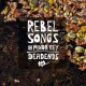 DEADENDS-REBEL SONGS IN MINOR KEY (LP)