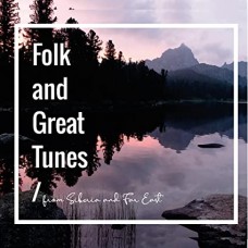 V/A-FOLK AND GREAT TUNES FROM SIBERIA AND FAR EAST (CD)