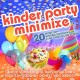 V/A-KINDER PARTY MINIMIXE (2CD)