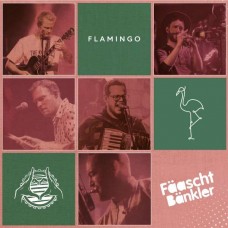 FAASCHTBANKLER-FLAMINGO (CD)