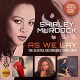 SHIRLEY MURDOCK-AS WE LAY - THE ELEKTRA RECORDINGS (1985-1991) (3CD)
