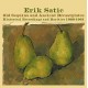 ERIK SATIE-OLD SEQUINS AND ANCIENT BREASTPLATES (4CD)