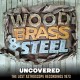 WOOD, BRASS & STEEL-UNCOVERED (LP)